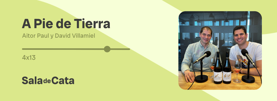 A Pie de Tierra en ‘Sala de Cata’