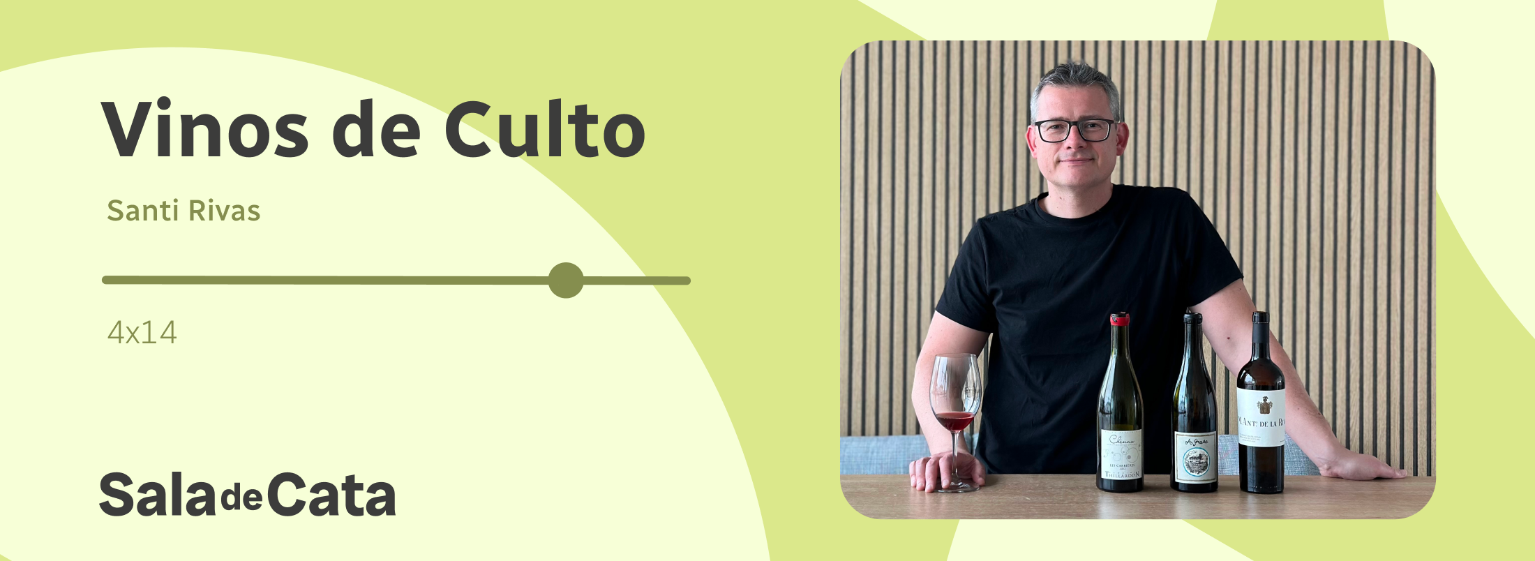 Vinos de culto con Santi Rivas en Sala de Cata